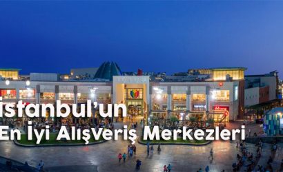 İstanbul En İyi Alışveriş Merkezleri 2 istanbul_avm